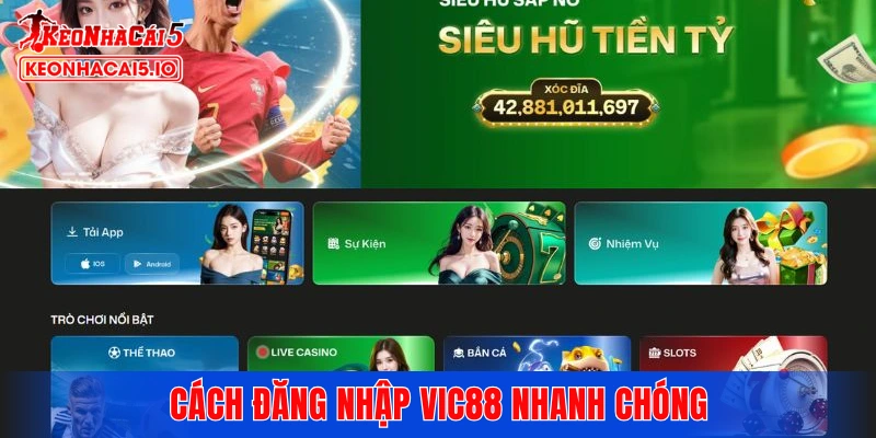 Cách đăng nhập VIC88 nhanh chóng