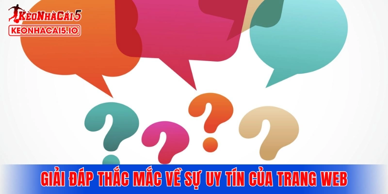 Giải đáp thắc mắc về sự uy tín của trang web thông tin