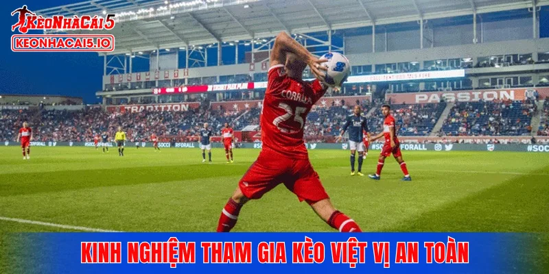 Kinh nghiệm tham gia kèo việt vị an toàn