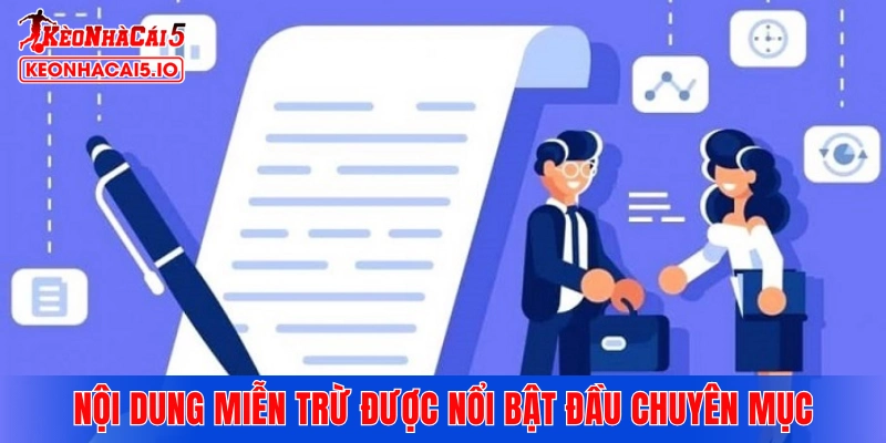 Nội dung miễn trừ trách nhiệm được nổi bật đầu chuyên mục